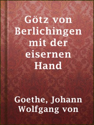 cover image of Götz von Berlichingen mit der eisernen Hand